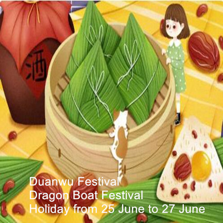 중국 단오절(Duanwu Festival) 6월 25일-6월 27일.
